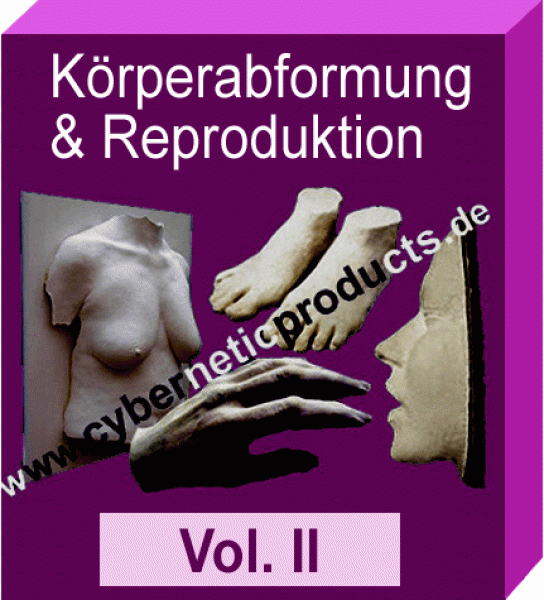 Körperabformung mit Gips und Gipsbandagen - Atelier-Fibel Vol. II